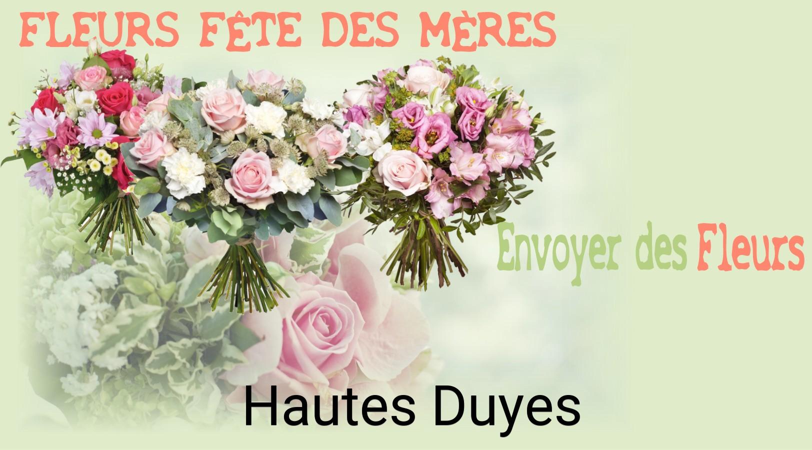 Bouquet de Fête des Mères livré à Hautes-Duyes